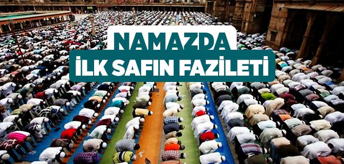 Namazda İlk Safın Fazileti ile İlgili Hadis