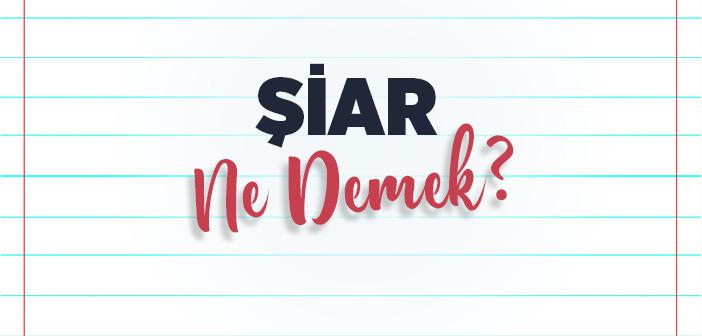 Şiar Ne Demek?