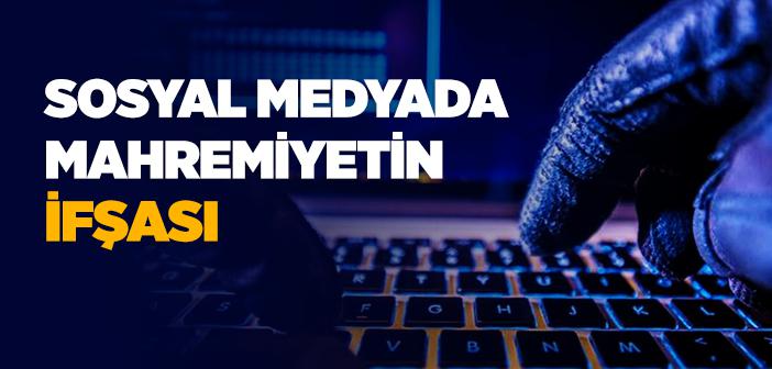 Sosyal Medyada Mahremiyet Neden Önemli?