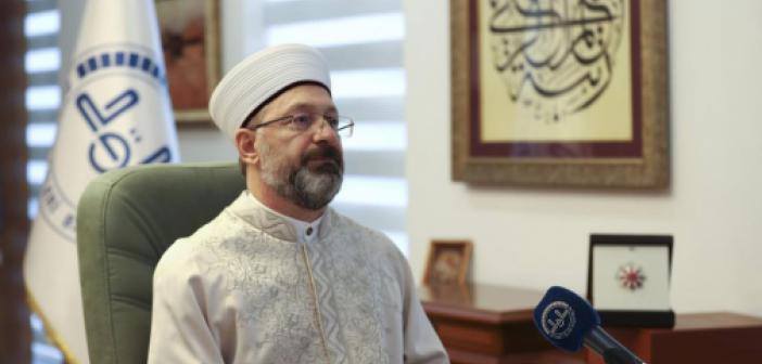 Diyanet İşleri Başkanı: Zalimler Kendi Zulümlerinde Helak Olacaklar