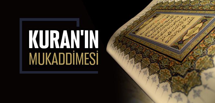 Kuran'ın Başlangıcı, Mukaddimesi