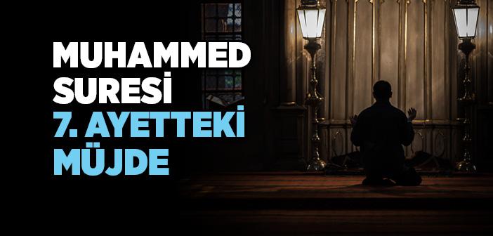 Muhammed Suresi 7. Ayeti Ne Anlatıyor?