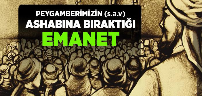 Peygamberimizin (s.a.v) Ashabına Bıraktığı Emanet