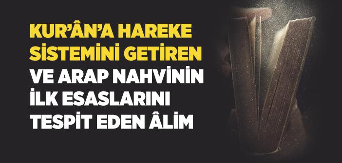 Ebü'l-Esved Ed-Düeli Kimdir?