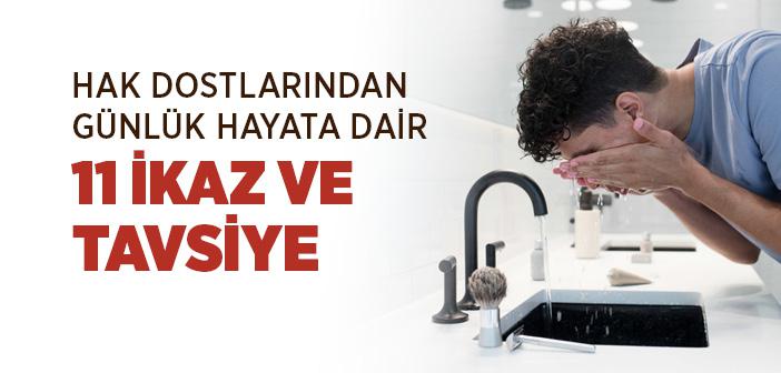 Hak Dostlarından Günlük Hayata Dair İkaz ve Taviyeler