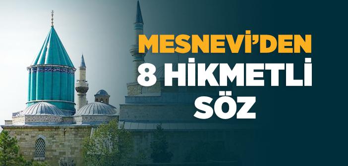 Hz. Mevlana’nın 8 Hikmetli Sözü