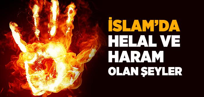 İslam’da Helal ve Haramlar