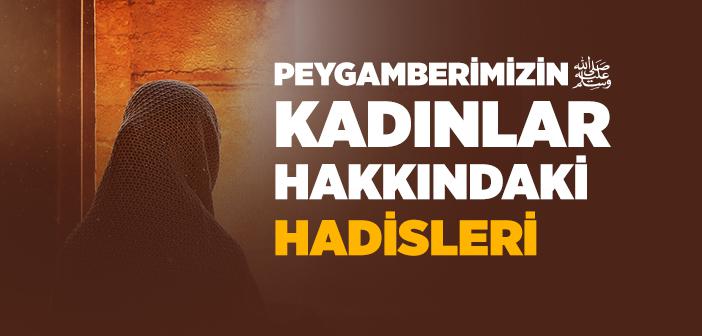 Kadınlar ile İlgili Hadisler