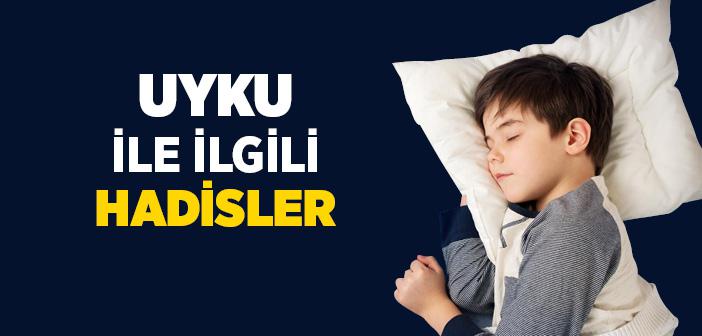 Uyku ile İlgili Hadisler