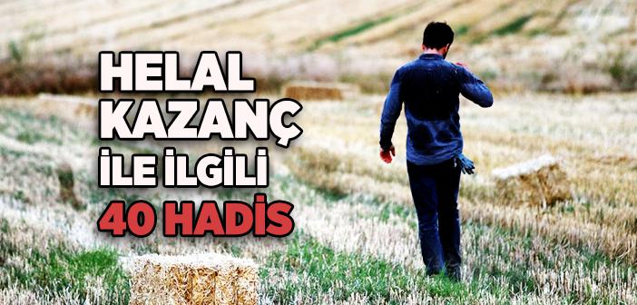 Helal Kazanç ile İlgili 40 Hadis