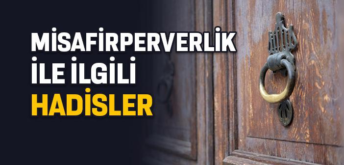 Misafirperverlik ile İlgili Kısa Hadisler