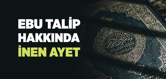 ebu talip hakkinda nazil olan ayet islam ve ihsan