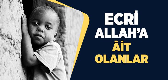 Ecri Allah’a Ait Olanlar