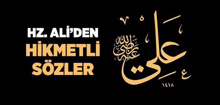 Hz. Ali’nin (r.a.) Sözleri