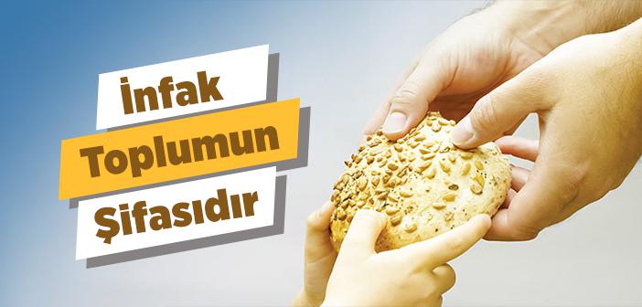 İnfak Toplumun Şifasıdır