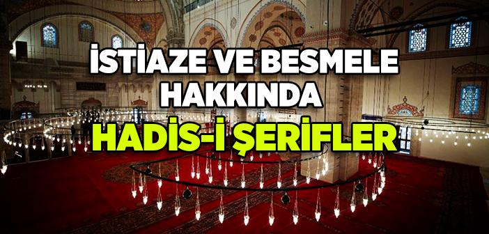 İstiaze ve Besmele ile İlgili Hadisler