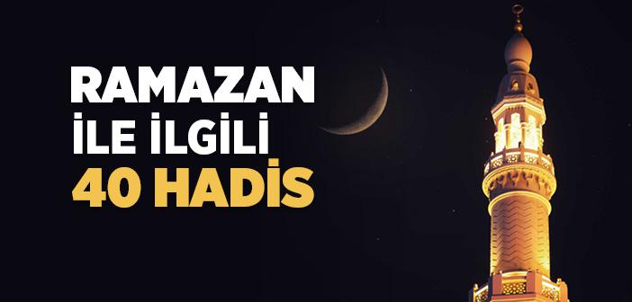 Ramazan ile İlgili 40 Hadis