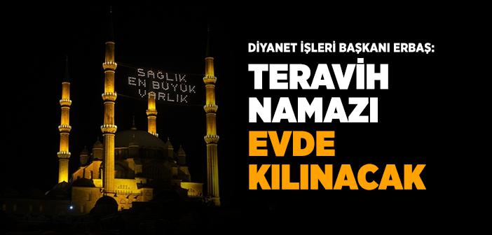 Teravih Namazı Evde Kılınacak