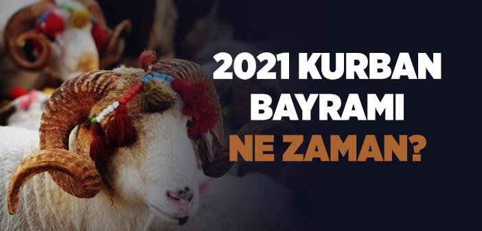 2021 Kurban Bayramı Ne Zaman?