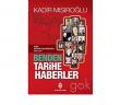 “Benden Tarihe Haberler” Kitabı Sebil Yayınevi’nden Çıktı