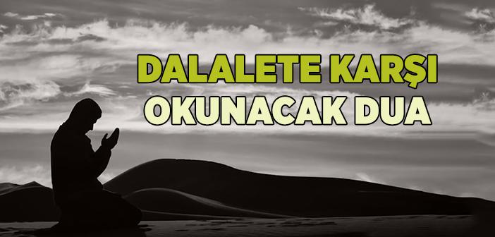 Dalalete Karşı Okunacak Dua