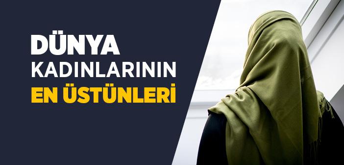Dünya Kadınlarının En Üstünleri