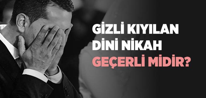 Gizli Nikâh Caiz midir?