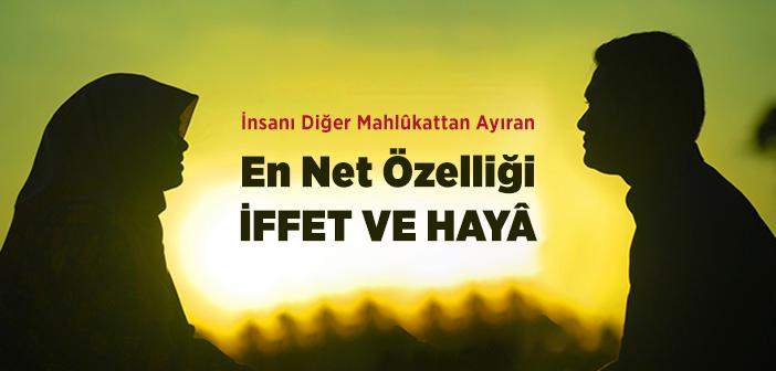 İffet ve Hayanın Önemi