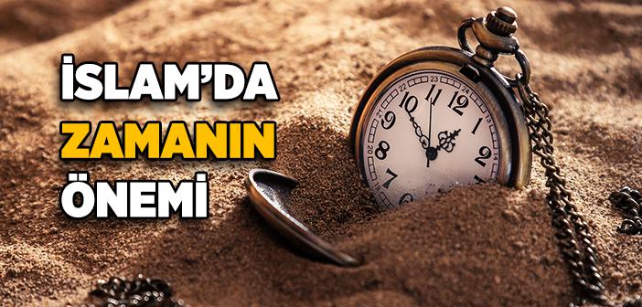 İslam’da Zamanın Önemi