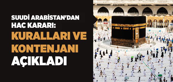 Suudi Arabistan'dan Hac Açıklaması