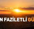 En Faziletli Gün