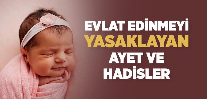 Evlat Edinme ile İlgili Ayet ve Hadisler