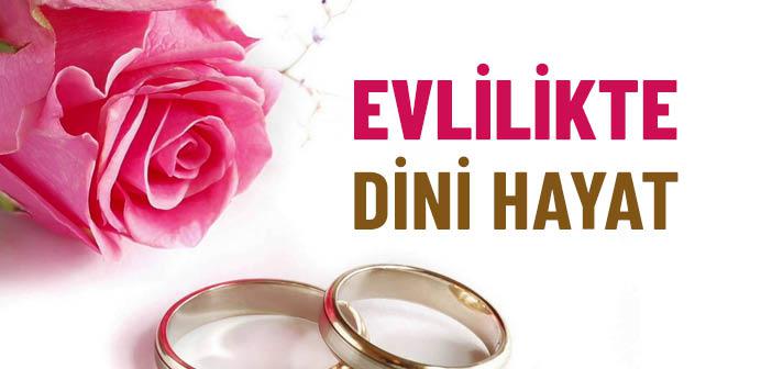 Evlilikte Dini Hayat