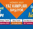 Hüner 2021 Yaz Kampları Başlıyor
