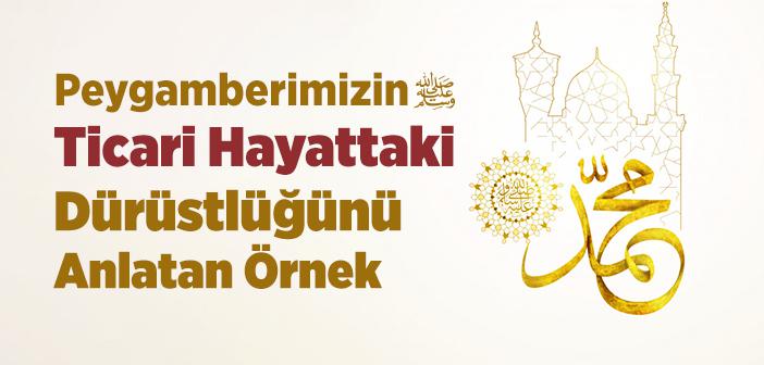 Hz. Muhammed’in (s.a.v.) Ticari Hayatı