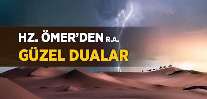 Hz. Ömer'in (r.a.) Duâları