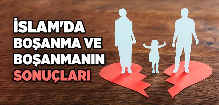 İslam’da Boşanma ve Sonuçları