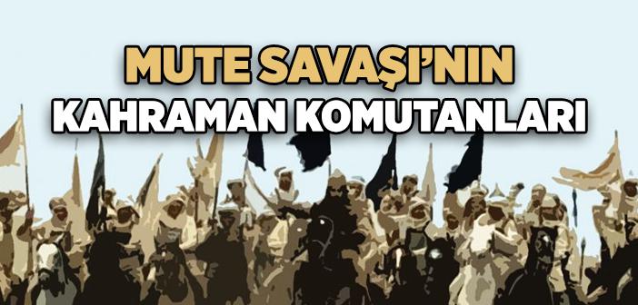 Mute Savaşı’nın Komutanları Kimlerdir?