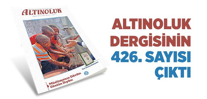 Altınoluk Dergisinin Ağustos 2021 Sayısı Çıktı