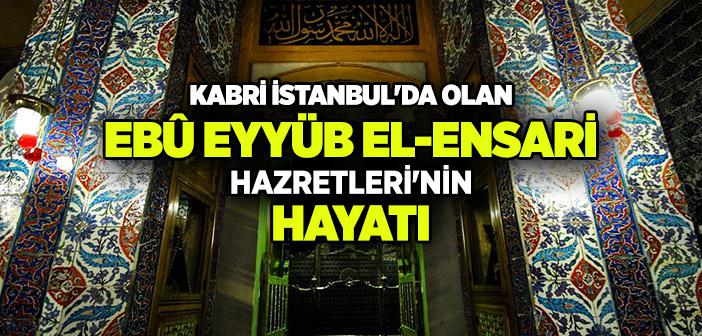 Ebu Eyyüb El-Ensari’nin Hayatı