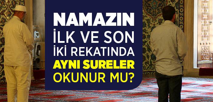 Namazda Aynı Zammı Sure Okunur mu?