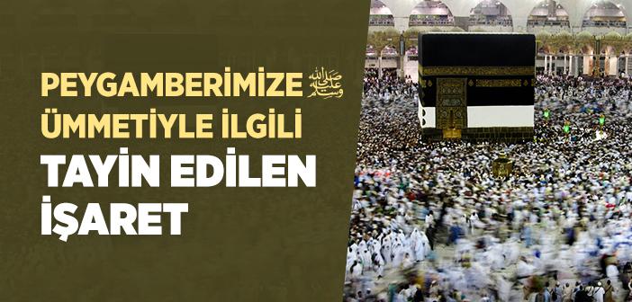 “Rabb’im Bana Ümmetim İçinde Bir Alamet Göreceğimi Bildirdi” Hadisi