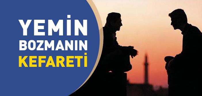 Yemin Bozmanın Kefareti