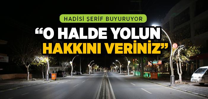 “Yol ve Sokaklara Oturmaktan Sakınınız” Hadisi