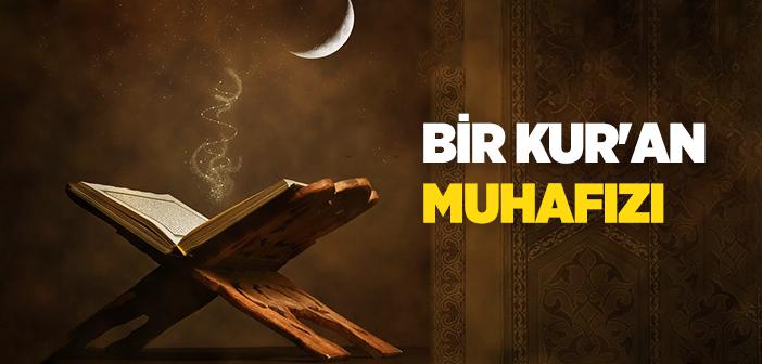 Bir Kur’an Muhafızı