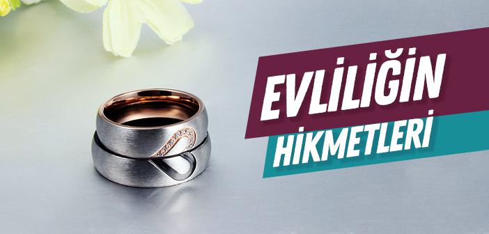 Evliliğin Hikmetleri