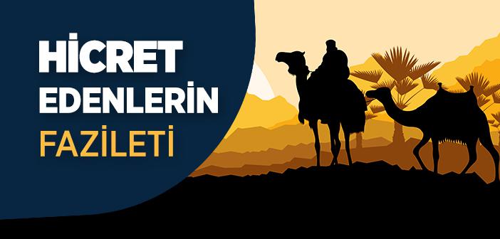 Hicretin Önemi | Hicret Etmenin Fazileti ve Sevabı