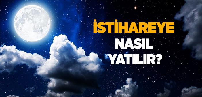 İstihare Nedir? | İstihareye Nasıl Yatılır?