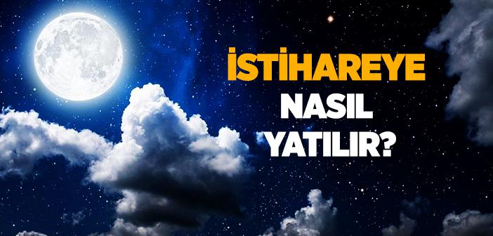 İstihare Nedir? | İstihareye Nasıl Yatılır?