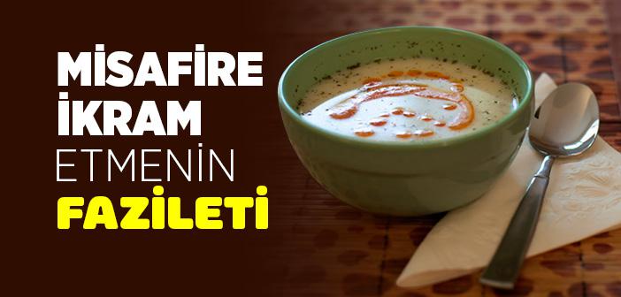 Misafire İkram Etmenin Fazileti İle İlgili Hadis